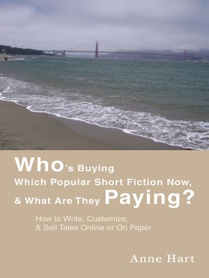 cover image of Who's Buying Which Popular Short Fiction Now, & What Are They Paying?